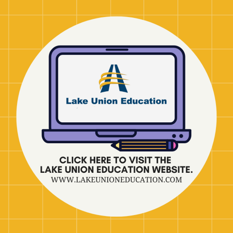 Click here to visit the new Lake Union Education website.